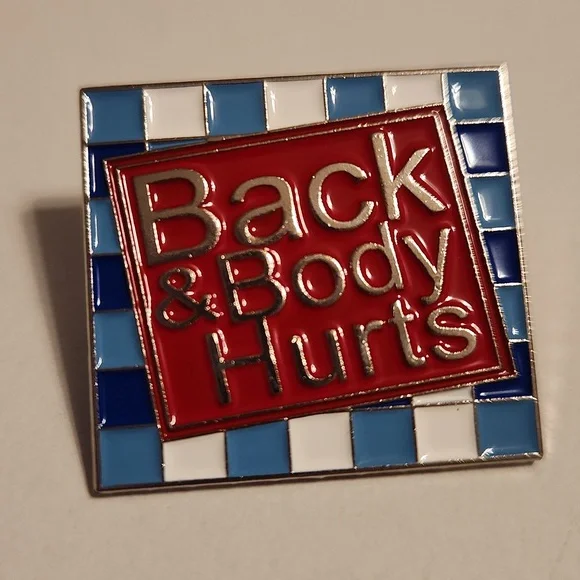 "Back & Body Hurts" Enamel Pin - Picture 2 of 5
